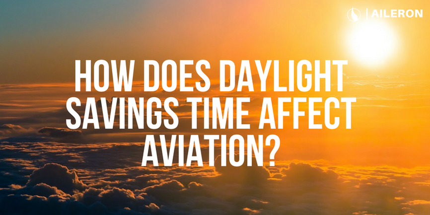 how does daylight savings time affect aviation?